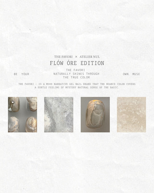 THE FAVORI × ATELIER NUI - FLOW ORE EDITION