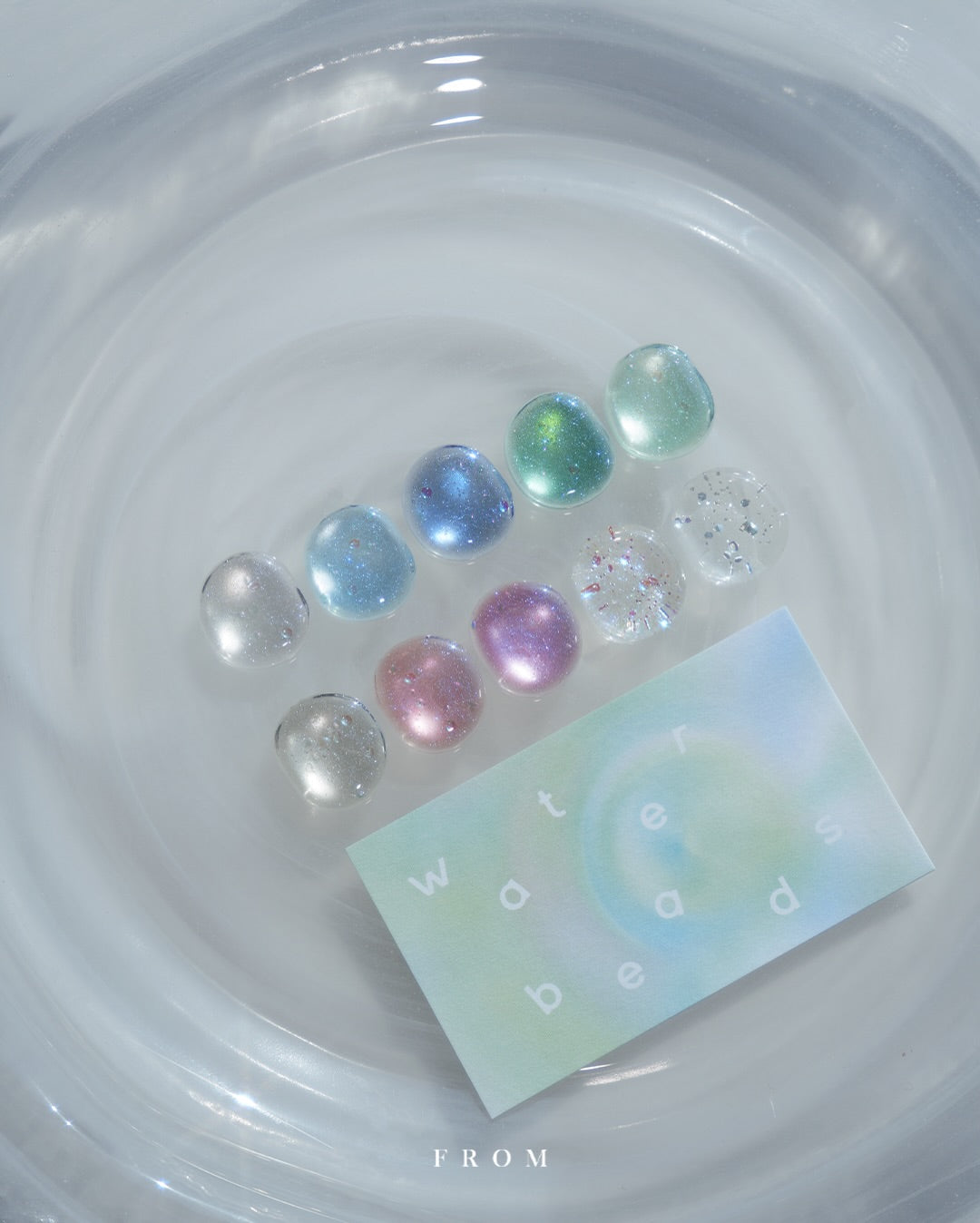 FROM THE NAIL - WATER BEADS