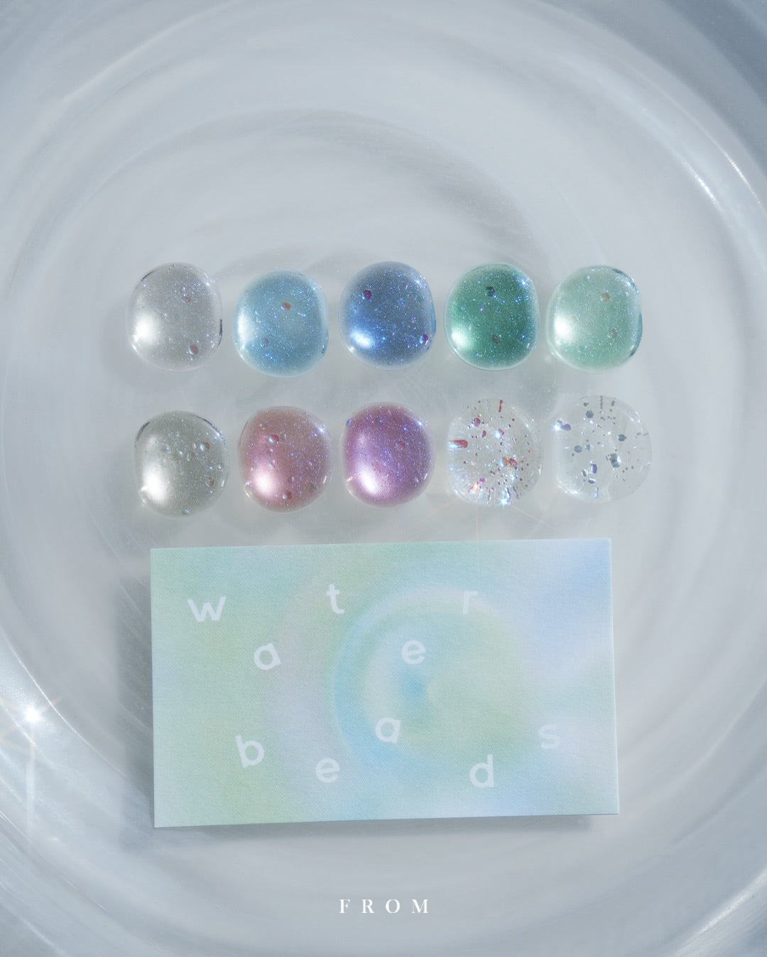 FROM THE NAIL - WATER BEADS