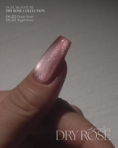DGEL SIGNATURE - DRY ROSE 8 colors